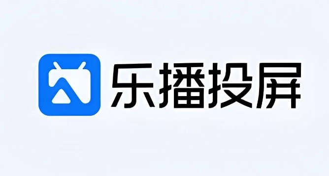 乐播投屏app下载-乐播投屏永久免费版/车机版/tv版/官网手机版-乐播投屏系列下载大全